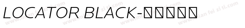 LOCATOR BLACK字体转换